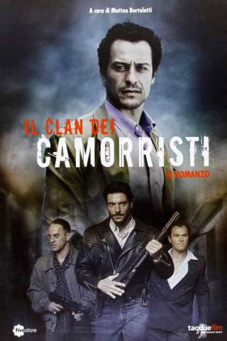 Il clan dei camorristi streaming