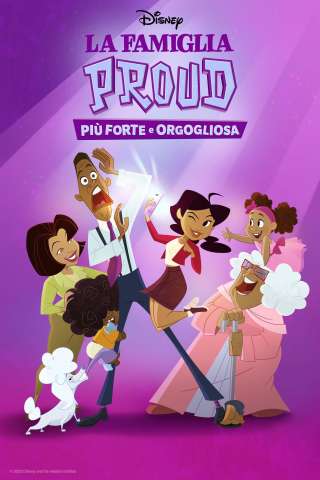La famiglia Proud - Più forte e orgogliosa streaming