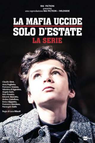 La mafia uccide solo d'estate streaming